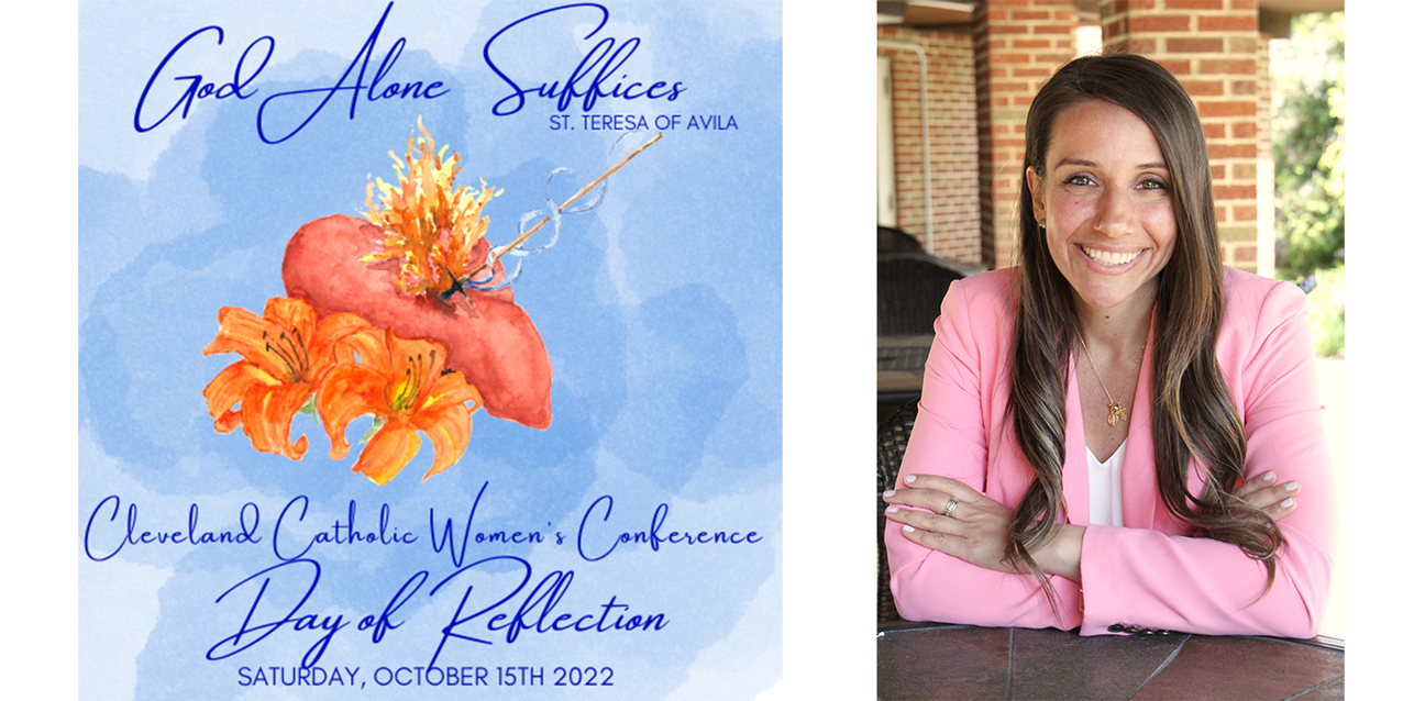 ‘God Alone Suffices’ is 2022 Cleveland Catholic Women’s Conference theme