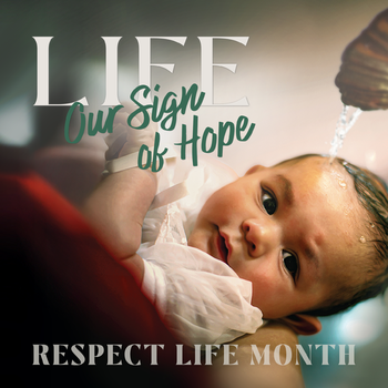 offices-departments/catechetical-formation-parish-life/parish-life/office-for-human-life/respect-life-month