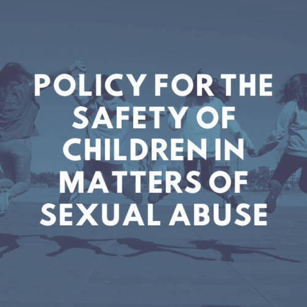Policyforthesafetyofchildreninmattersofsexualabuse